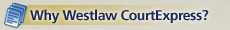 Why CourtExpress.westlaw.com?